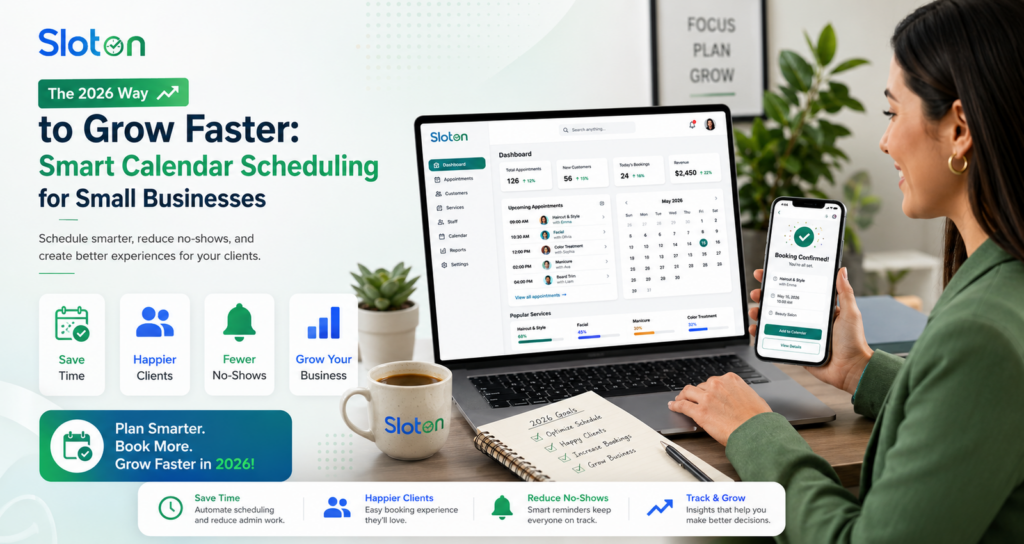 The 2026 Way to Grow Faster: Smart Calendar Scheduling for Small Businesses