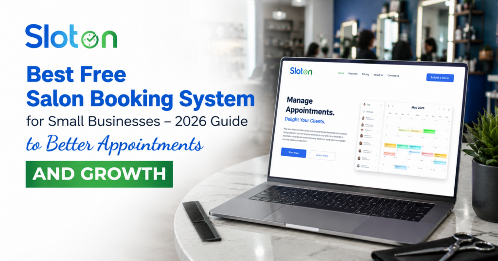 Best Free Salon Booking System for Small Businesses – 2026 Guide to Better Appointments and Growth