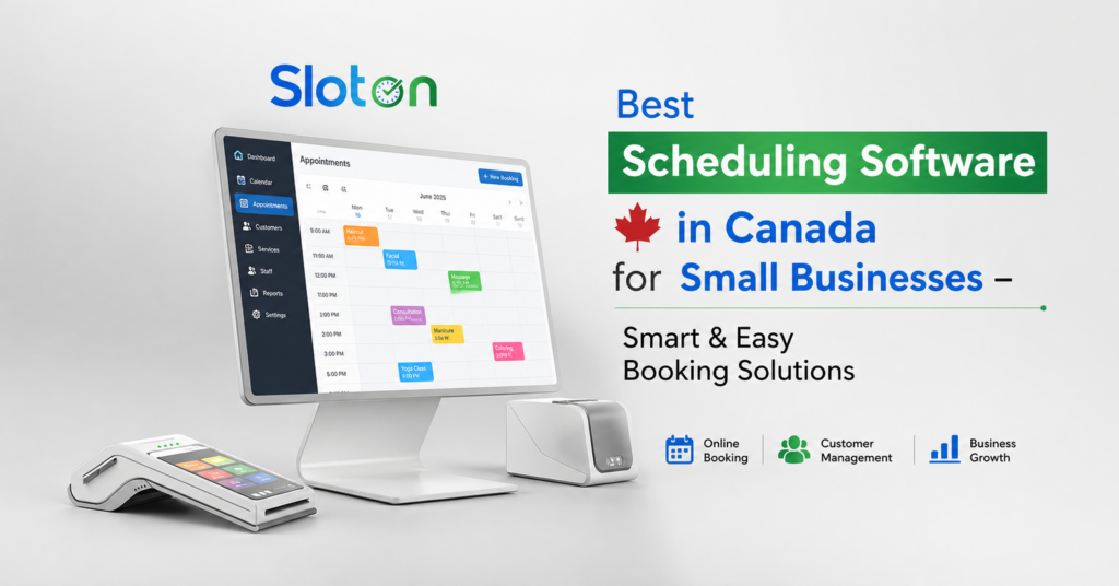Best Scheduling Software in Canada for Small Businesses – Smart & Easy Booking Solutions