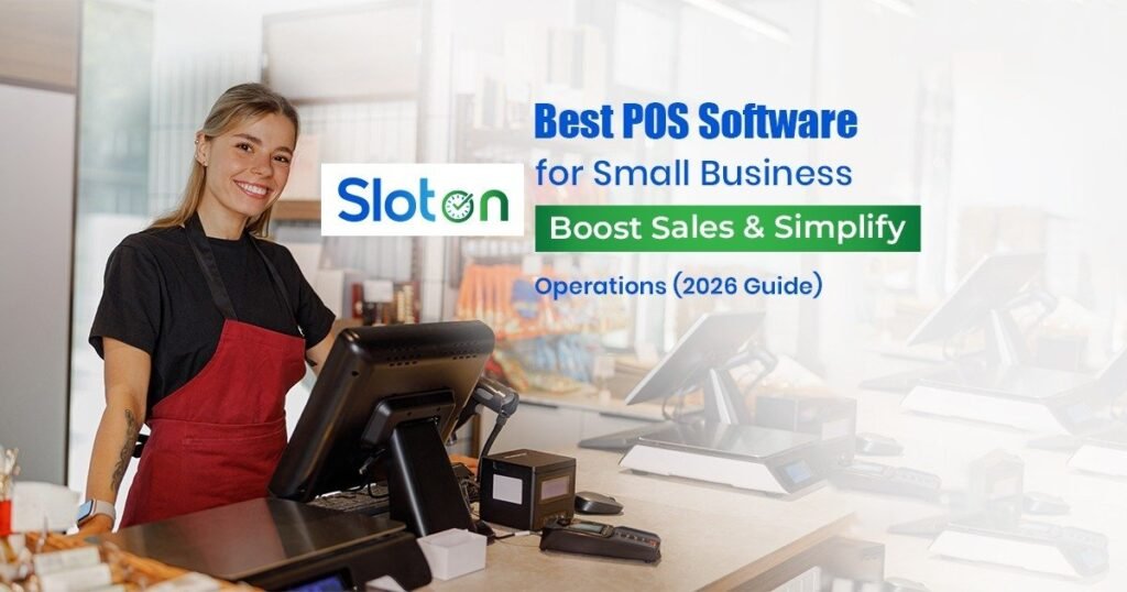 Best POS Software for Small Business: Boost Sales & Simplify Operations (2026 Guide)